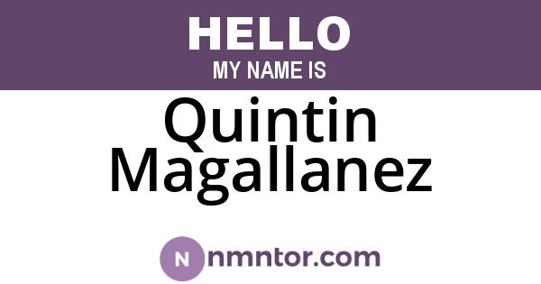 Quintin Magallanez