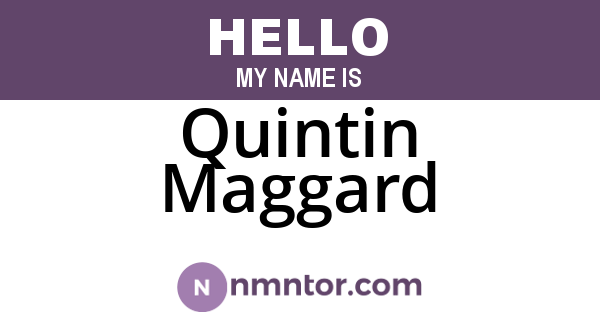 Quintin Maggard
