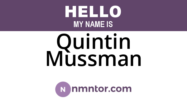 Quintin Mussman