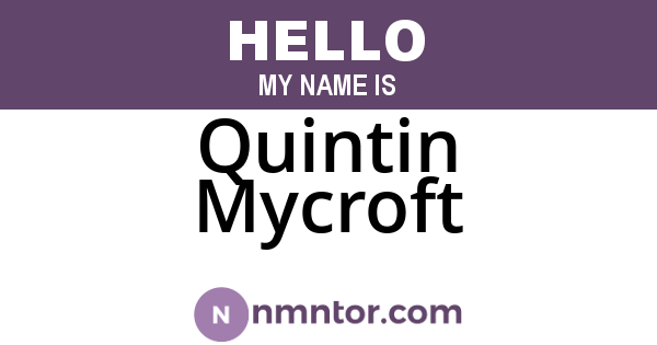 Quintin Mycroft
