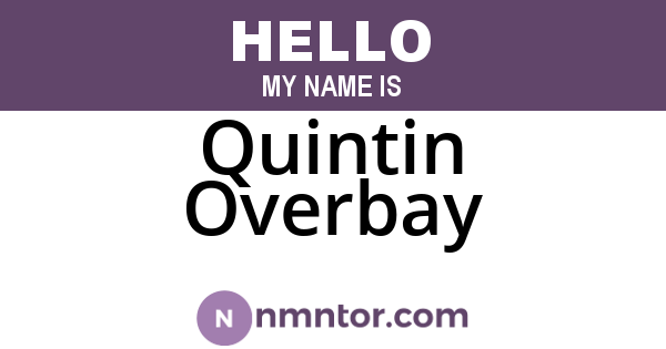 Quintin Overbay