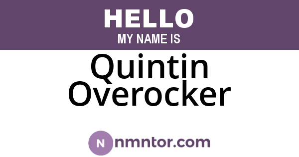 Quintin Overocker