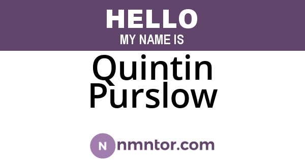 Quintin Purslow