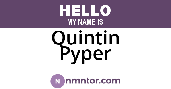 Quintin Pyper