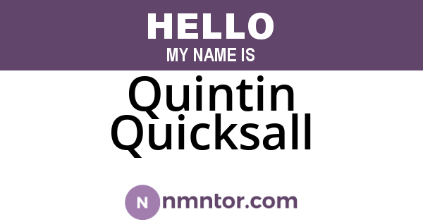 Quintin Quicksall