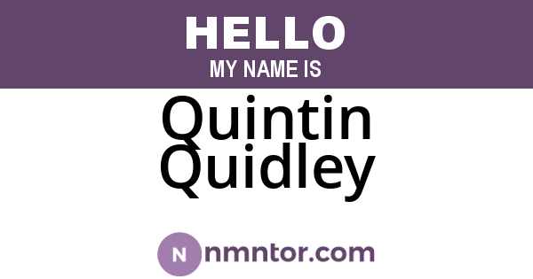 Quintin Quidley
