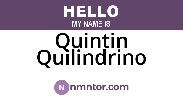 Quintin Quilindrino
