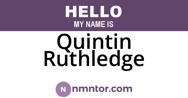Quintin Ruthledge