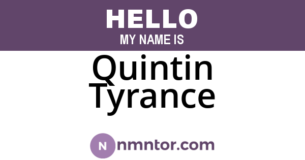 Quintin Tyrance