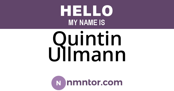 Quintin Ullmann