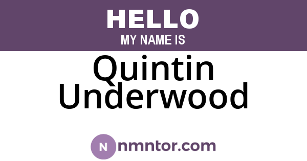 Quintin Underwood