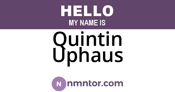 Quintin Uphaus
