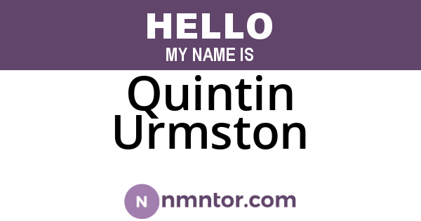 Quintin Urmston