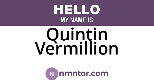 Quintin Vermillion