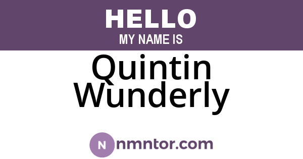 Quintin Wunderly