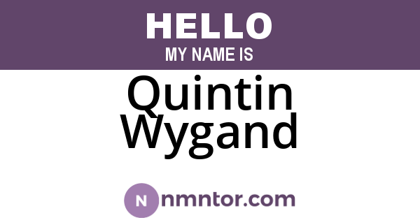 Quintin Wygand