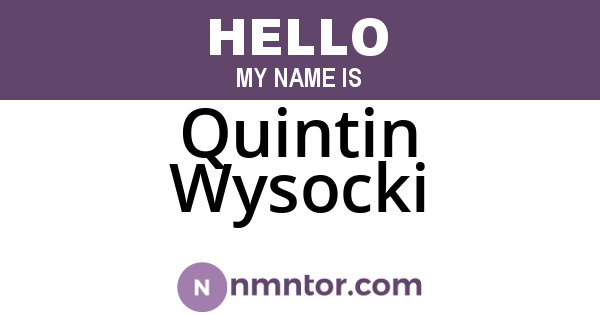 Quintin Wysocki