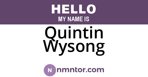 Quintin Wysong