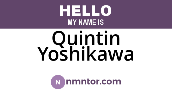 Quintin Yoshikawa