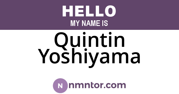 Quintin Yoshiyama
