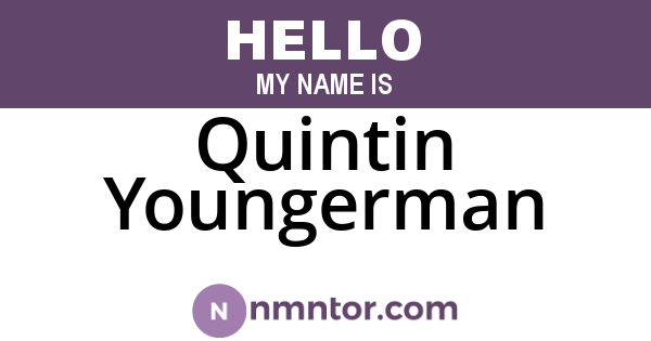 Quintin Youngerman