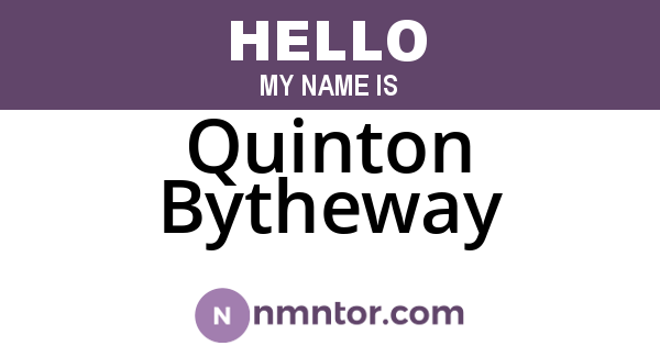 Quinton Bytheway