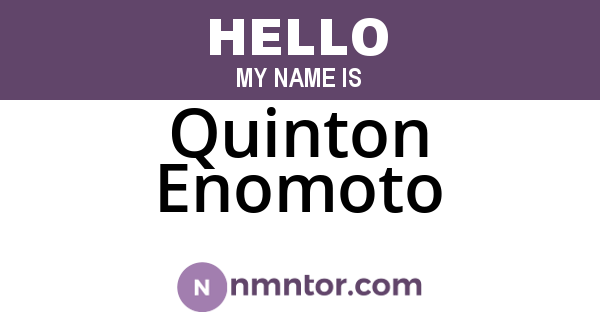 Quinton Enomoto