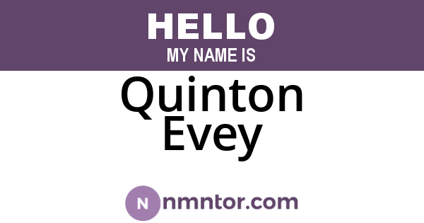 Quinton Evey
