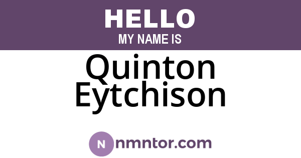 Quinton Eytchison