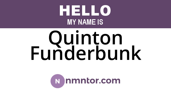 Quinton Funderbunk