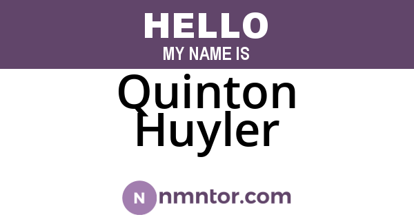 Quinton Huyler