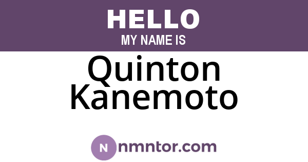 Quinton Kanemoto