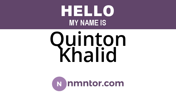Quinton Khalid