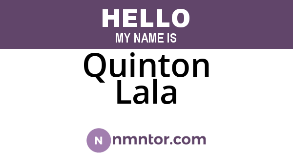 Quinton Lala