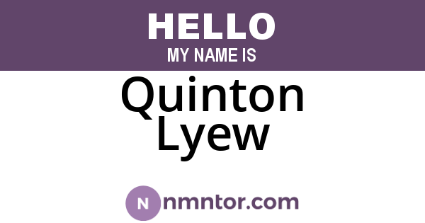 Quinton Lyew