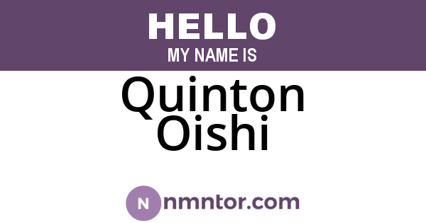 Quinton Oishi