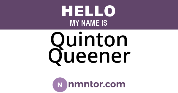 Quinton Queener