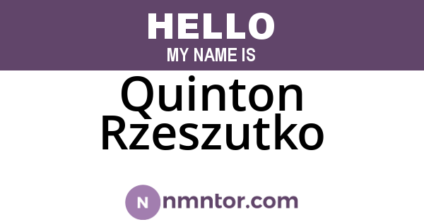 Quinton Rzeszutko