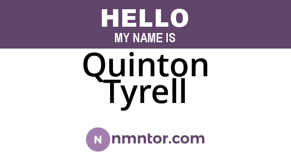 Quinton Tyrell