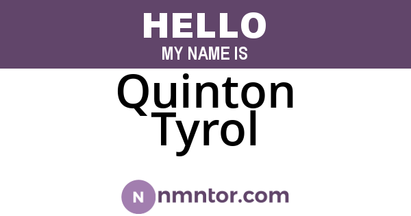 Quinton Tyrol