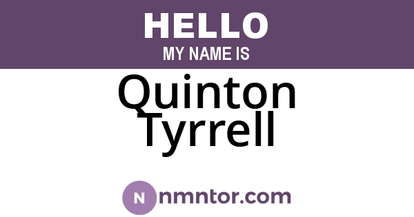 Quinton Tyrrell