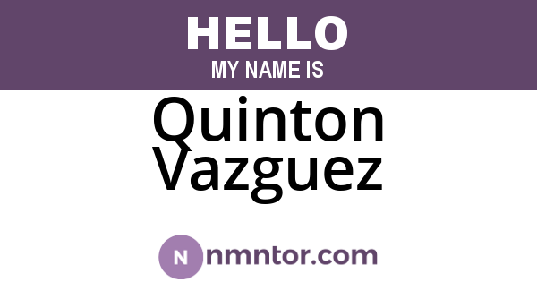 Quinton Vazguez