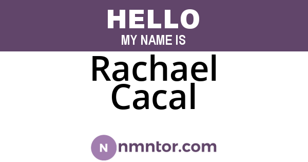 Rachael Cacal