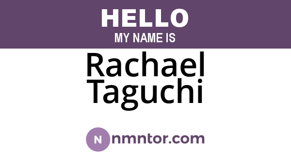 Rachael Taguchi