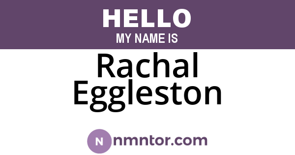 Rachal Eggleston