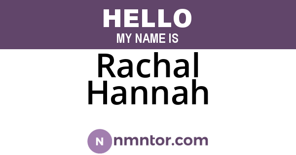 Rachal Hannah