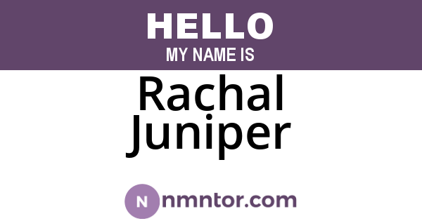 Rachal Juniper