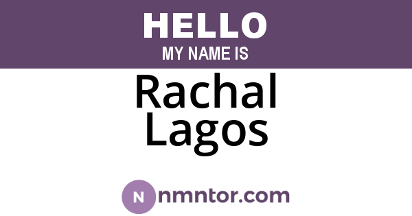 Rachal Lagos