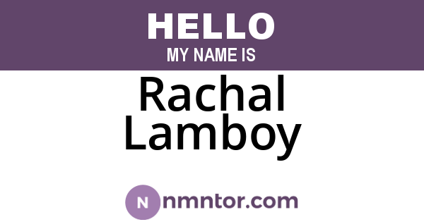 Rachal Lamboy