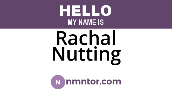 Rachal Nutting